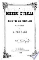 I misteri d'Italia o gli ultimi suoi sedici anni (1849 - 1864)