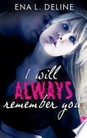 I Will Always Remember You