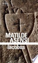 Iacobus. Une enquête du moine-soldat Galcerán de Born