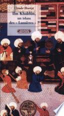 Ibn Khaldûn, un islam des Lumières?