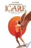 Icare ou l'éloge de l'humilité