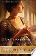 Ici brûle ma chandelle