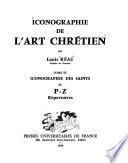 Iconographie de l'art chrétien: Iconographie des saints. 3 v