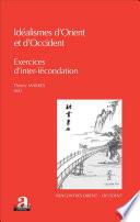 Idéalismes d'Orient et d'Occident