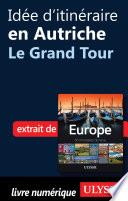 Idée d'itinéraire en Autriche - Le Grand Tour