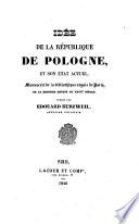 Idée de la République de Pologne, et son état actuel