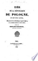 Idée de la République de Pologne, et son état actuel. Manuscrit de la Bibliothèque Royale de Paris, de la seconde moitié du XVIII. siècle [attributed to Count de Broglie], publié par E. Kurzweil