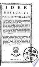 Idée des écrits que M. de Witte a faits pour appuier, justifier et défendre la dénontiation qu'il a faite à l'église de la bulle Vineam