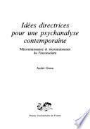 Idées directrices pour une psychanalyse contemporaine