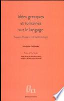 Idées grecques et romaines sur le langage