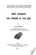 Idées grecques sur l'homme et sur Dieu