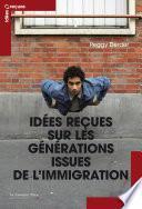 Idées reçues sur les générations issues de l'immigration