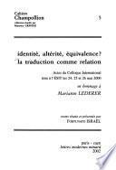 Identité, alterité, équivalence?