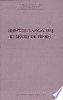 Identité, langage(s) et modes de pensée