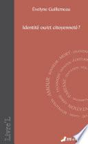Identité ou/et citoyenneté ?