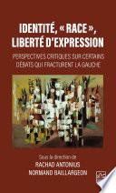Identité, « race », liberté d’expression