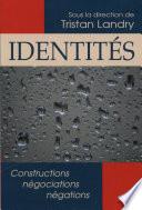 Identités. Constructions, négociations, négations