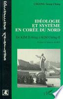Idéologie et système en Corée du Nord