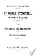 IIIe Congrès international d'hygiène scolaire ... v. 2, 1910