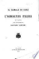 Il Canale di Suez e l'agricoltura italiana. Studj
