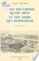 Il est des chênes qu'on abat et des aloès qui repoussent