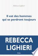 Il est des hommes qui se perdront toujours
