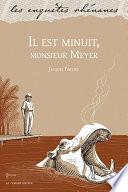 Il est minuit, monsieur Meyer