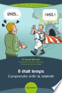 Il était temps