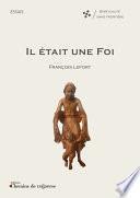 Il était une Foi