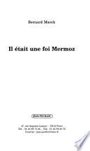 Il était une foi Mermoz