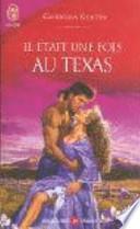 Il était une fois au Texas