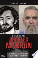 Il était une fois Charles Manson