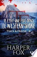 Il était une fois dans le Western Shore