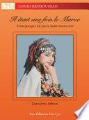 Il Était Une Fois Le Maroc