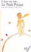 Il était une fois le petit prince d'Antoine de Saint-Exupéry