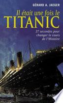 Il était une fois le Titanic