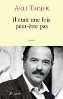 Il était une fois... peut-être pas