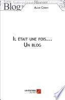 Il était une fois... Un blog