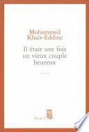 Il était une fois un vieux couple heureux