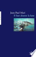 Il faut abattre la lune