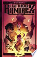 Il faut flinguer Ramirez - Tome 02