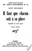 Il faut que chacun soit à sa place