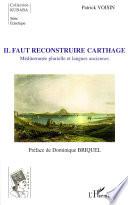 Il faut reconstruire Carthage