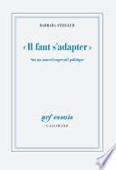 Il faut s'adapter. Sur un nouvel impératif politique