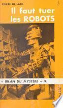 Il faut tuer les robots