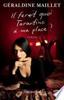 Il ferait quoi Tarantino à ma place ?