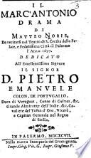 Il Marc'Antonio. Drama ... da recitarsi nel Teatro di S. Cecilia della ... Città di Palermo l'anno 1697, etc