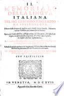 Il Memoriale della Lingua Italiana ... estratto dalle scritture de'migliori ... autori antichi. Ridotto in ordine d'alfabeto ... In questa seconda impressione vi è il supplimento, o giunta d'autori moderni, etc. [With a dedication by O. Negri.]