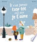 Il n'est jamais trop tôt pour dire je t'aime