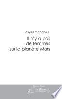 Il n'y a pas de femmes sur la planète Mars